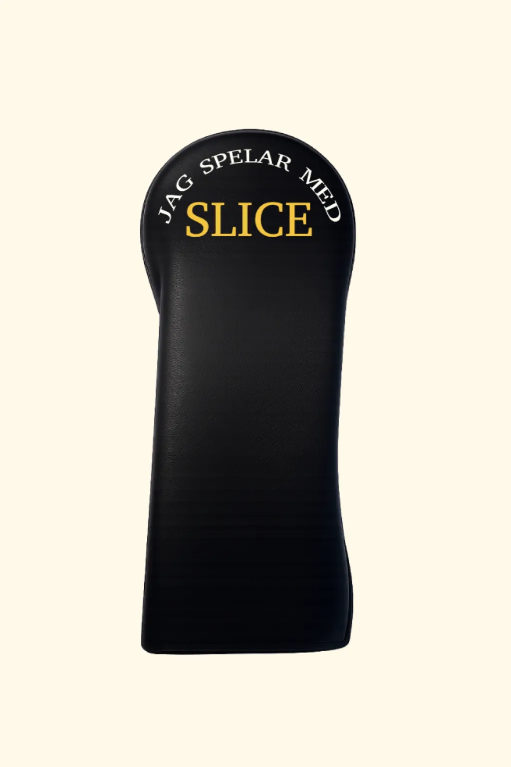 JAG SPELAR MED SLICE Driver Headcover